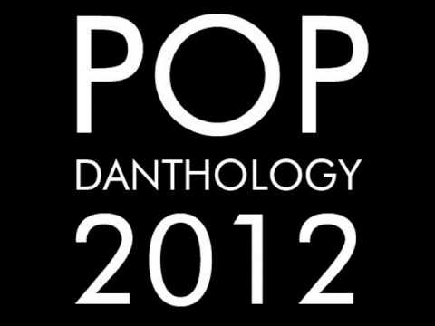 Pop Danthology 2012 Mashup of 50 Pop Songs